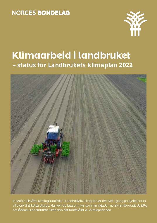 Klimaarbeid i landbruket – status for Landbrukets klimaplan 2022